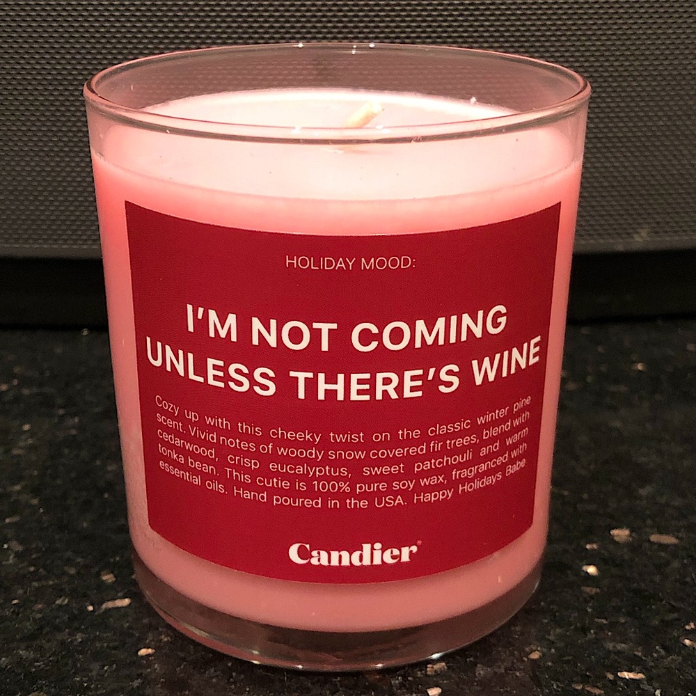 Candier- “I’m Not Coming Unless There’s Wine” Candle